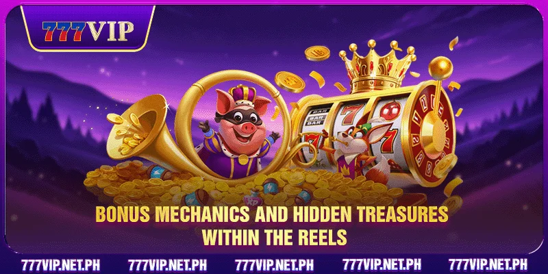 Bonus mechanics and hidden treasures within the reels