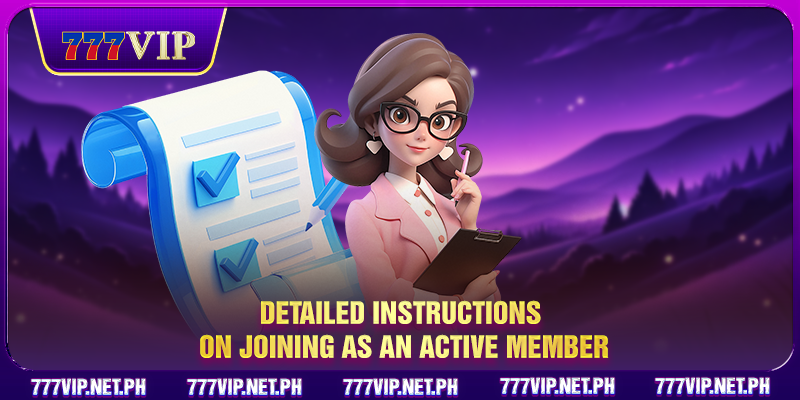 Detailed instructions on joining as an active member
