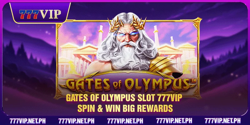 Gates of Olympus Slot 777VIP