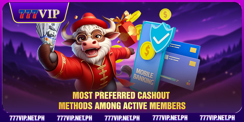 Most preferred cashout methods among active members
