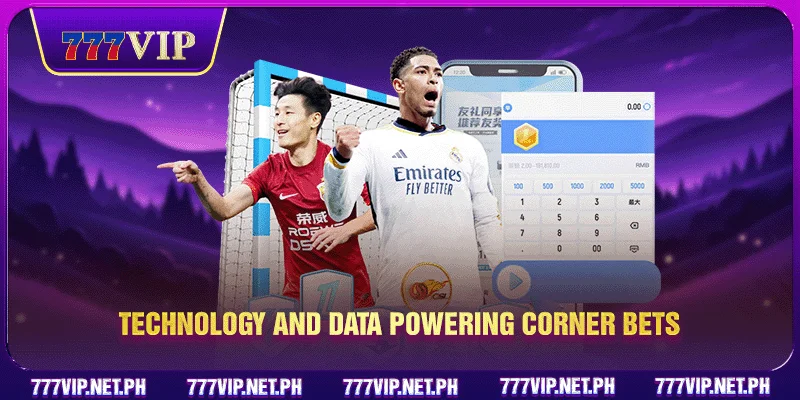 Technology and data powering corner bets