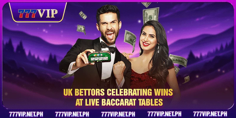 UK bettors celebrating wins at live baccarat tables